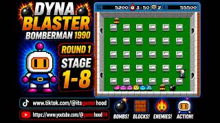 Dyna Blaster (Bomberman) 1990 ROUND 1– Stage 1-8 Gameplay | Classic Retro Game | Gamerhood