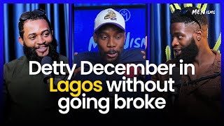 Famous 3 Ways to Survive DETTY DECEMBER in LAGOS without going BROKE ft. Deji Osikoya | Menisms Ep. 93 Wealth