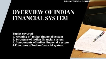 Overview of Indian  Financial  System | Mcom | Bcom