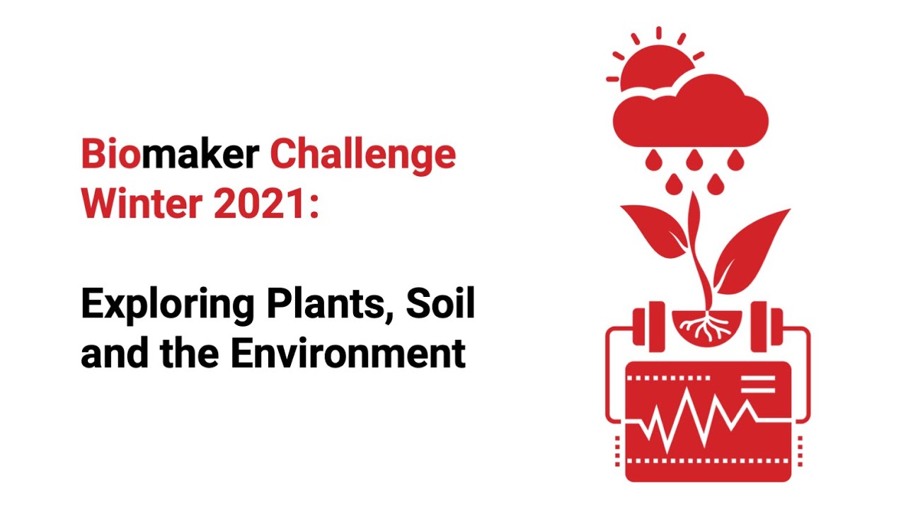 Biomaker Challenge 2021 Briefing