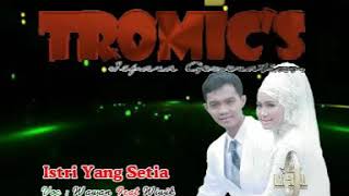 OM.TROMIC'S Istri yang Setia - Wiwik & Wawan