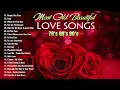 Most Old Beautiful Love Songs Of 70s 80s 90s 💖 Best Romantic Love Songs About Falling In Love