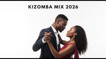 Kizomba Love Mix 2026 – Smooth, Emotional & Magic Lusophone Rhythms