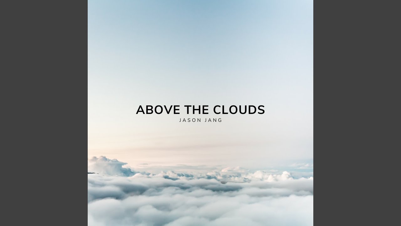 Watch Above the Clouds on YouTube Watch Above the Clouds on YouTube