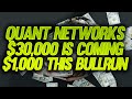QUANT NETWORKS QNT 💥 THE FUTURE LOOKS LIKE A $30K+ QNT 💥 $1K THIS BULL RUN IS POSSIBLE