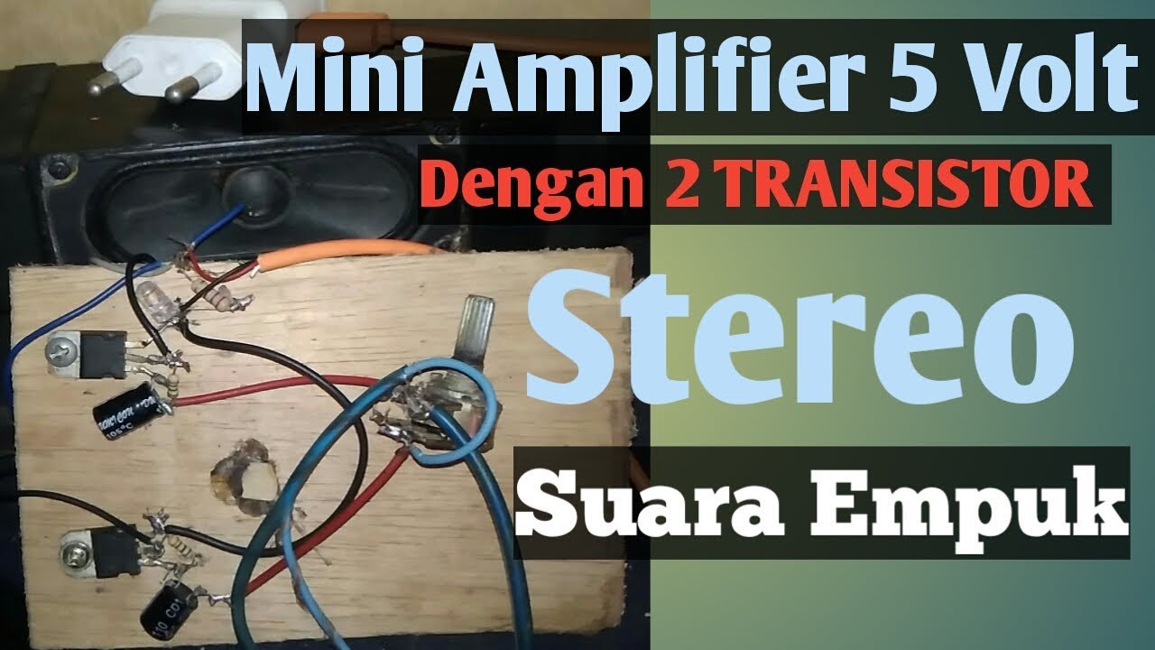  CARA MEMBUAT Ampli mini  5 volt YouTube