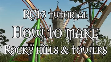 RCT3 - How To Make Rocky Mountains & Medieval Towers (+ Downloads)