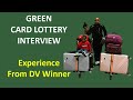 Green Card Lottery Interview: Experience from the DV Lottery Winner