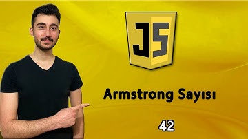 42) Armstrong Sayısı Uygulaması | JAVASCRIPT Dersleri