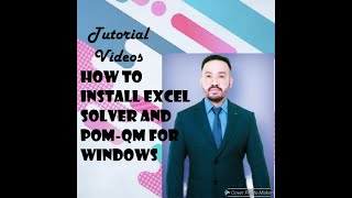 HOW TO INSTALL EXCEL SOLVER & POM-QM FOR WINDOWS