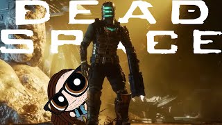 Dead Space Remake [Ep1] Its an HOUR. Sorry.