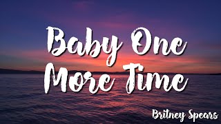 Britney Spears -  Baby One More Time ( Lyrics)