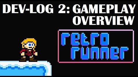 Retro Runner - Unity Android Game Devlog 2: Gameplay Overview