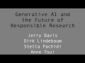 Generative ai and the future of responsible research
