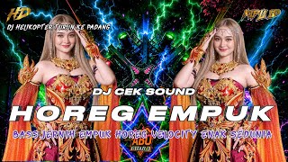 DJ TERBARU 2026 | DJ CEK SOUND FULL BASS EMPUK HOREG VELOCITY PALING ENAK SEDUNIA •KIPLI ID REMIX 