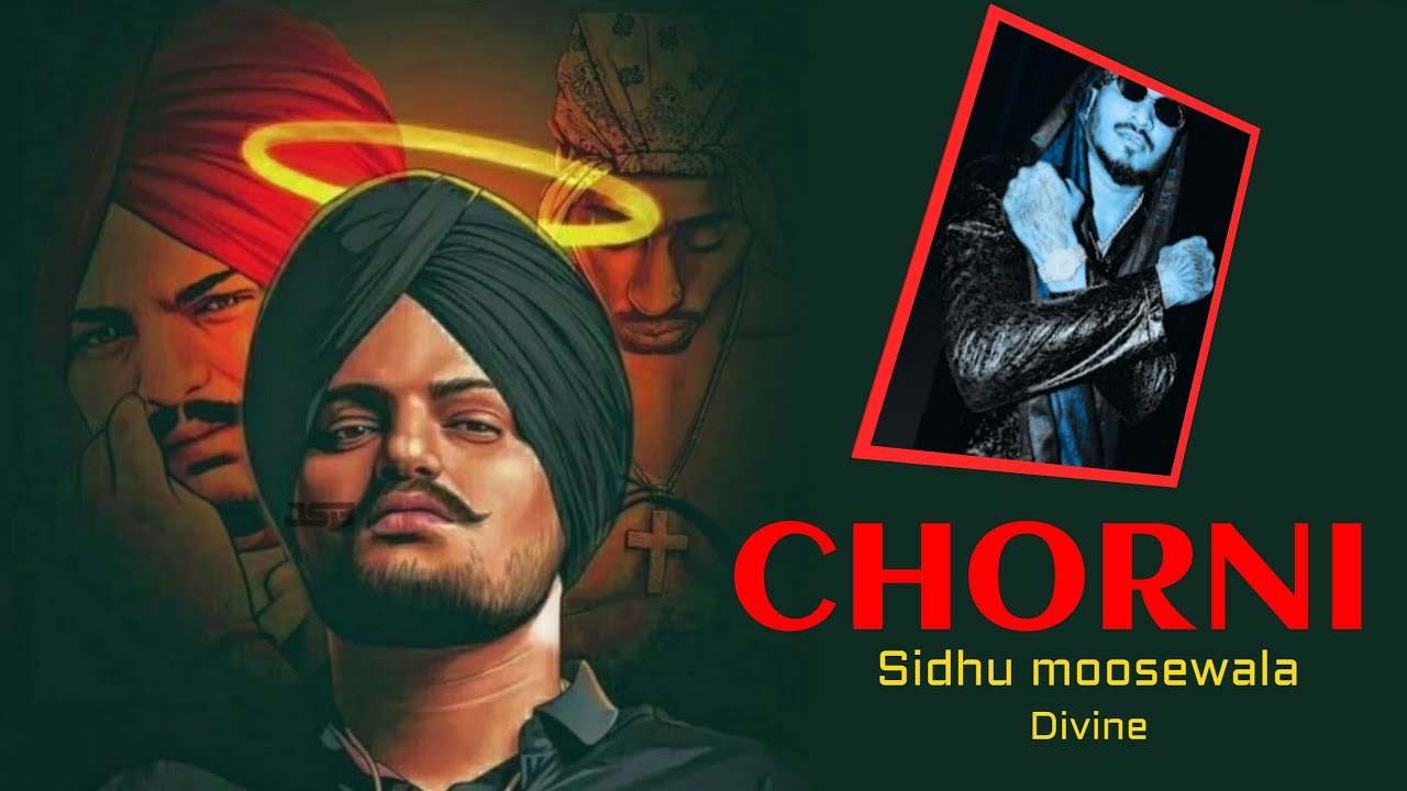 CHORNI | SIDHU MOODEWALA | DIVINE | ( OFFICIAL MUSIC VIDEO) - YouTube