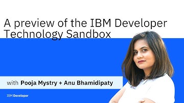 IBM previews Developer Technology Sandbox to help developers explore new technologies