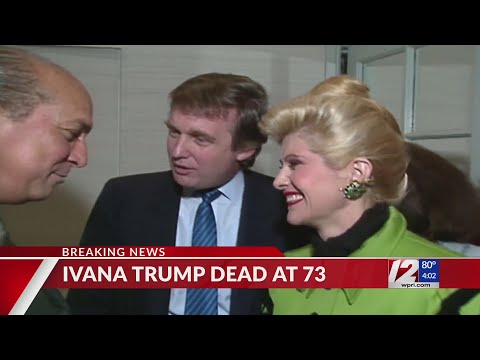 Ivana Trump, First Wife Of Former President, Has Died