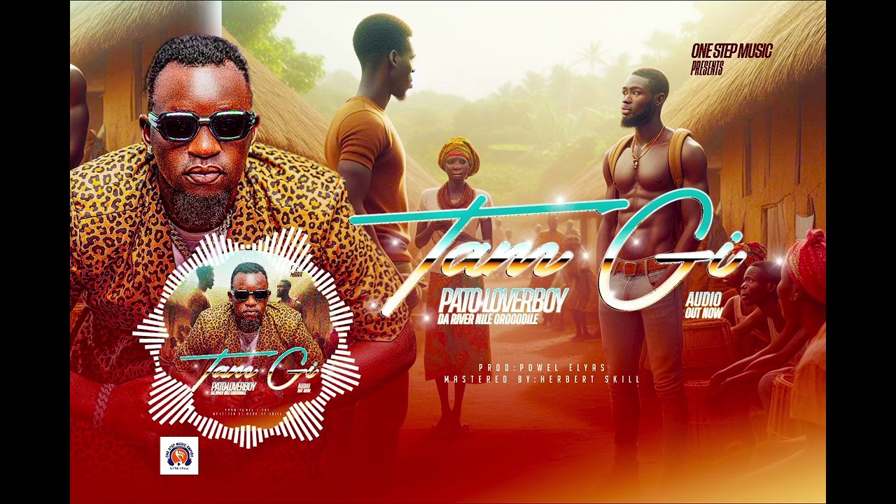 TAM GI by PATO LOVERBOY Official Audio