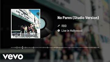 RBD - No Pares (Audio)