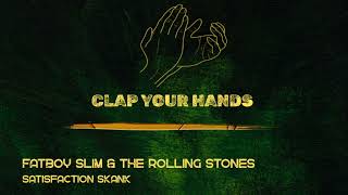 Fatboy Slim & The Rolling Stones - Satisfaction Skank