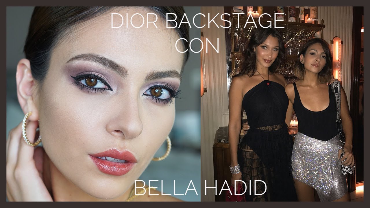 Cómo conocí a Bella Hadid y reseña Dior Backstage | Anna Sarelly