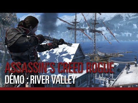 Assassin's Creed Rogue - Exploration de la River Valley - Démo de gameplay