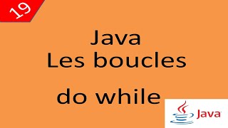 Java Cours 19 درس جافا Boucle do while