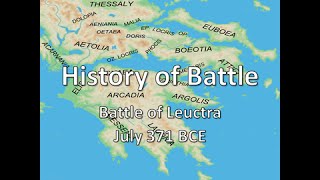 History of Battle - The Battle of Leuctra (July 371 BCE) by HISTORY_DUDE 1,316 views 7 years ago 2 minutes, 30 seconds