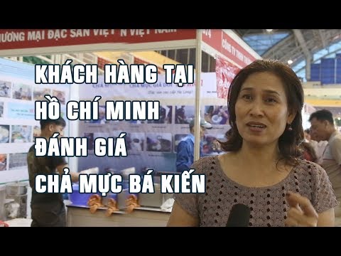 Món chả mực Bá Kiến làm nức lòng người dân TP Hồ Chí Minh