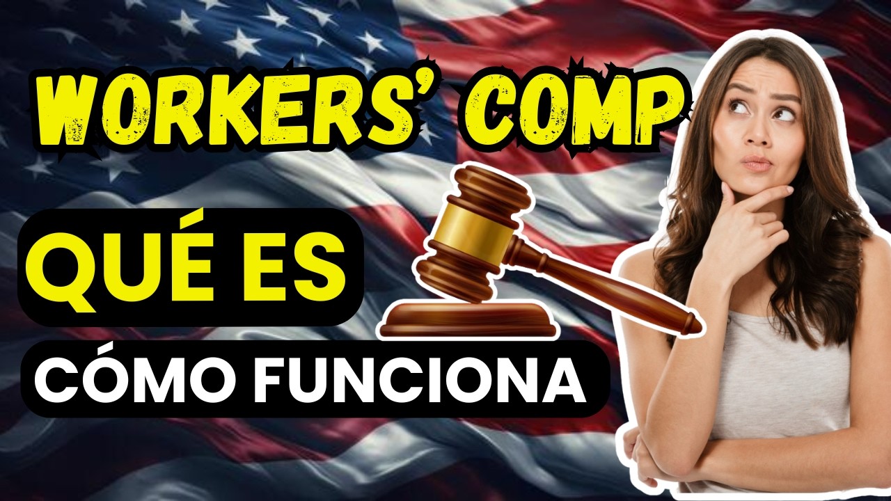 Workers’ Comp en Estados Unidos | ¿Qué es y cómo funciona?