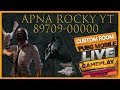 CUSTOM ROOM LIVE STREAM NOW APNA ROCKY YT GIVEAWAY