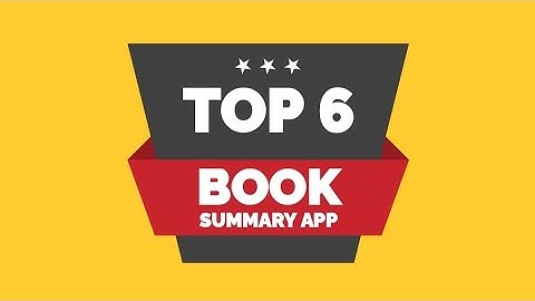Top 6 Book Summary App | 6 Best Summary App