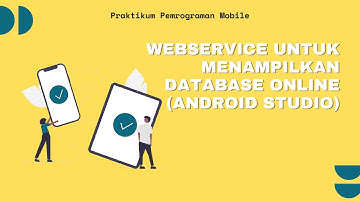 Hosting Webservice untuk menampilkan database Online Android Studio