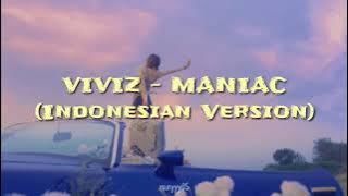 VIVIZ - MANIAC (Indonesian Version)