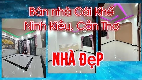 Bán nhà Cái Khế, Ninh Kiều Cần Thơ | Nhà Đất CT MT
