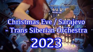Christmas Eve / Sarajevo - Trans-Siberian Orchestra | 2023
