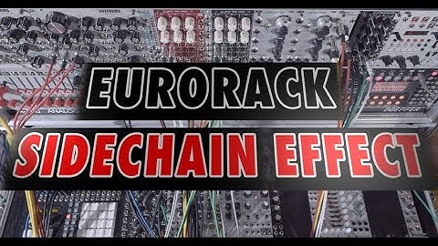 The Eurorack SideChain effect on the Modular System without a Compressor - Sidechaining Tutorial