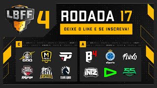 LBFF 4 - Rodada 17 - Grupos C e A | Free Fire
