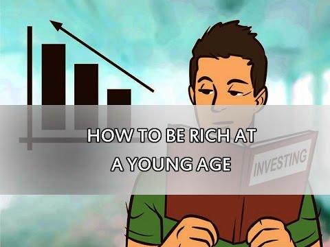 Como ser rico em uma idade jovem