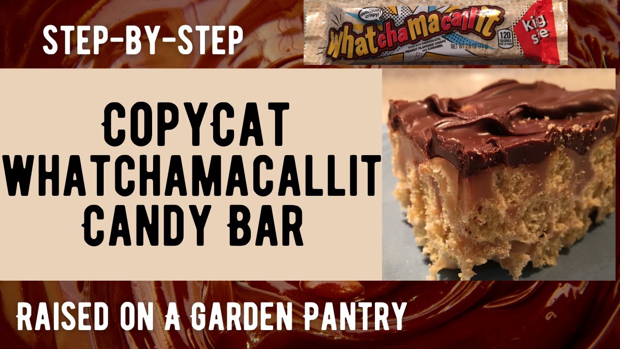 Define Whatchamacallit Candy