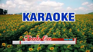 TINH CA HOÀNG VIỆT KARAOKE