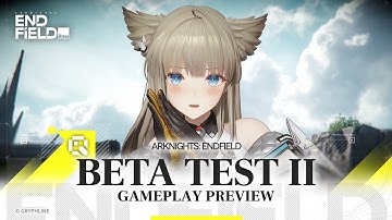 Arknights: Endfield Gameplay Preview — Advance and Expand