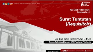 Aji Lukman Ibrahim, S.H., M.H - Surat Tuntutan Requisitoir | Pertemuan 12