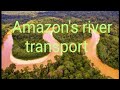 Речной транспорт Амазонии,Перу, Transport of Amazonia.