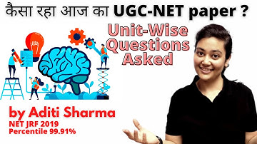 Paper Analysis NTA UGC-NET July 9,2022 | कैसा आया Paper-1 | Unit-wise MCQs by Aditi mam