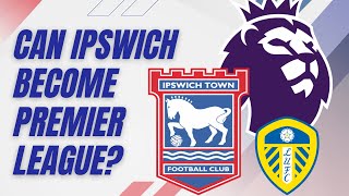 Ipswich Town: Final Home Game vs. Huddersfield | Can They Make It to the Premier League?