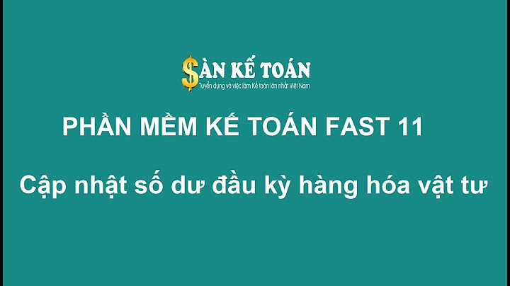 Cách thêm mã hàng hóa vào số dư đầu kỳ năm 2024