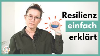 Was ist RESILIENZ? Resilienz einfach erklärt!