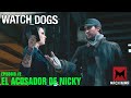 EL ACOSADOR DE NICKY | WATCH DOGS PS4 | EPISODIO 2 | Jugando con Andres